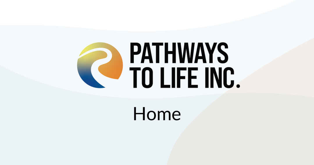 Pathways to Life Inc